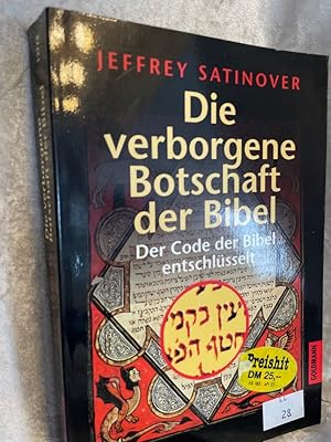 Seller image for Die verborgene Botschaft der Bibel Aus dem Amerikan. von W. M. Riegel / Goldmann ; 12778 for sale by Antiquariat Jochen Mohr -Books and Mohr-