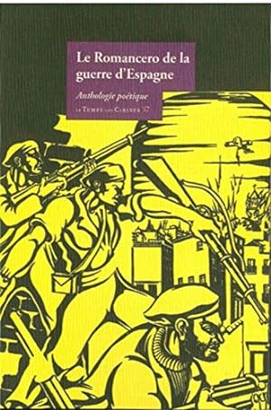 Bild des Verkufers fr Le Romancero de la guerre d'Espagne zum Verkauf von Dmons et Merveilles