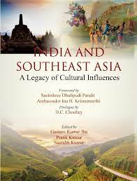 Seller image for India and Southeast Asia: A Legacy of Cultural Influences for sale by Vedams eBooks (P) Ltd
