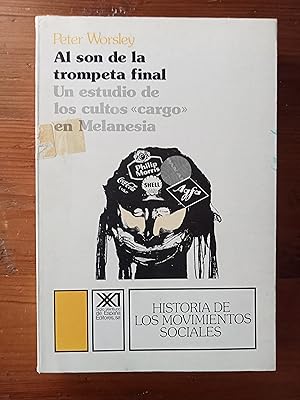 AL SON DE LA TROMPETA FINAL. un estudio de los cultos "cargo" en Melanesia