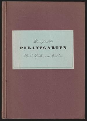 Der erfreuliche Pflanzengarten. Kurz gefasste Anleitung für die Selbstversorgung mit Gemüse. Mit ...