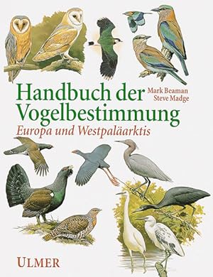 Handbuch der Vogelbestimmung: Europa und Westpaläarktis Europa und Westpaläarktis