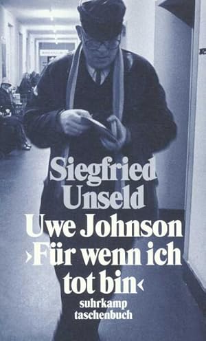 Bild des Verkufers fr Uwe Johnson: Fr wenn ich tot bin: Mit einer Nachbemerkung 1997 Mit einer Nachbemerkung 1997 zum Verkauf von Berliner Bchertisch eG