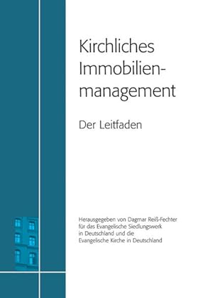 Kirchliches Immobilienmanagement: Der Leitfaden Der Leitfaden