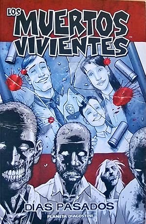 The walking dead, Días pasados (Los Muertos Vivientes (The Walking Dead Cómic))