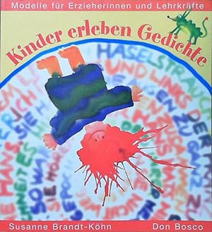 Bild des Verkufers fr Kinder erleben Gedichte Modelle fr Erzieherinnen und Lehrkrfte zum Verkauf von Berliner Bchertisch eG