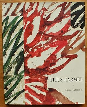 Image du vendeur pour Titus-Carmel - Une dcennie mis en vente par Aberbroc