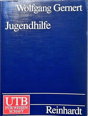 Jugendhilfe. Einführung in die sozialpädagogische Praxis. Einführung in die sozialpädagogische Pr...