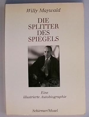 Bild des Verkufers fr Die Splitter des Spiegels. Eine illustrierte Autobiographie Eine illustrierte Autobiographie zum Verkauf von Berliner Bchertisch eG