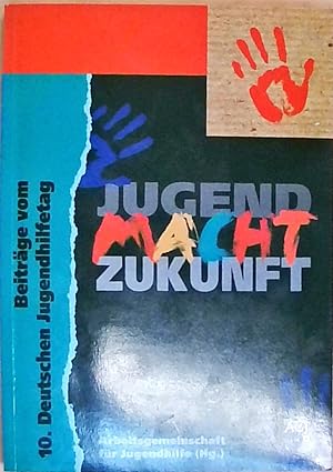 Imagen del vendedor de Jugend macht Zukunft Beitrge vom 10. Deutschen Jugendhilfetag Leipzig 1996 a la venta por Berliner Bchertisch eG