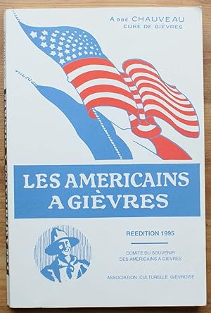 Seller image for La amricains  Givres - Histoire d'un camp amricain for sale by Aberbroc
