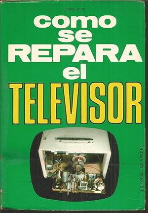 COMO SE REPARA EL TELEVISOR