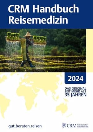 Bild des Verkufers fr CRM Handbuch Reisemedizin 2024 zum Verkauf von AHA-BUCH GmbH