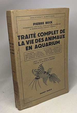 Seller image for Traite complet de la vie des animaux en aquarium for sale by crealivres