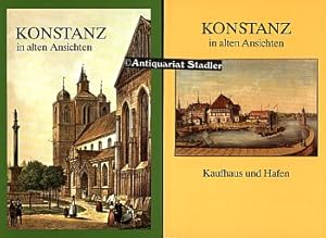3 Konstanzer Museumskataloge. Katalog I,1 und I.2: Konstanz in alten Ansichten. Kaufhaus und Hafe...