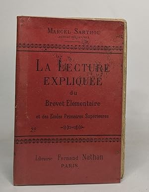 Seller image for La lecture explique du brevet lmentaire et des coles primaires suprieures for sale by crealivres