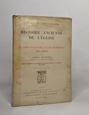 Image du vendeur pour Histoire ancienne de l'glise: V le christianisme et les barbares 395-1049 mis en vente par crealivres