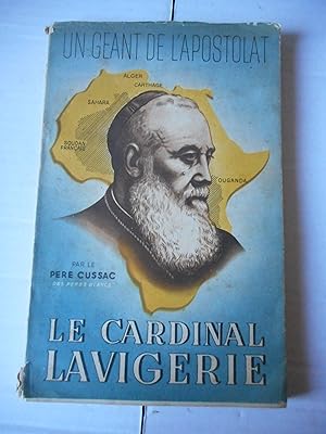 Image du vendeur pour Un geant de l'apostolat - Le Cardinal Lavigerie mis en vente par Frederic Delbos