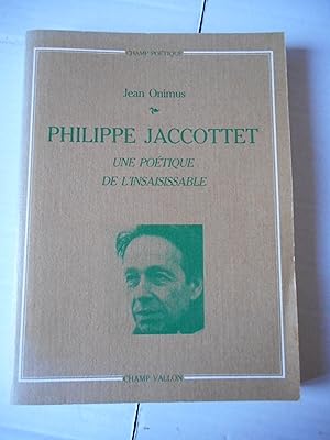 Seller image for Philippe Jaccottet - Une poetique de l'insaisissable for sale by Frederic Delbos