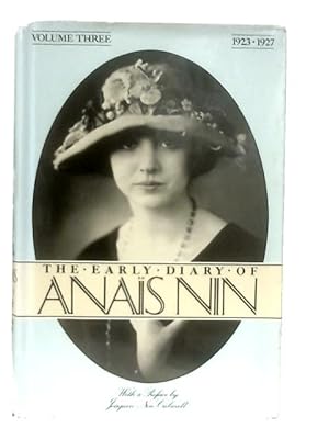 Imagen del vendedor de The Early Diary of Anais Nin Vol Three 1923-1927 a la venta por World of Rare Books