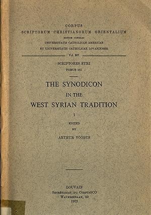 Bild des Verkufers fr The Synodicon in the West Syrian Tradition I Tomus 161: Scriptores Syri zum Verkauf von avelibro OHG