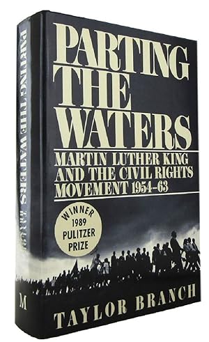 PARTING THE WATERS: Martin Luther King and the Civil Rights Movement 1954-63