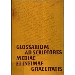 Bild des Verkufers fr Glossarium ad Scriptores Mediae et Infimae Graecitatis I - II zum Verkauf von avelibro OHG