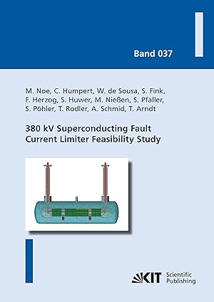 Image du vendeur pour 380 kV Superconducting Fault Current Limiter Feasibility Study mis en vente par moluna