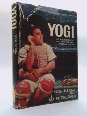 Bild des Verkufers fr Yogi;: The autobiography of a professional baseball player, zum Verkauf von ThriftBooksVintage