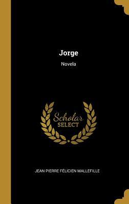 Bild des Verkufers fr Jorge: Novela zum Verkauf von moluna