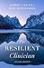 Seller image for The Resilient Clinician: Second Edition [Hardcover ] for sale by booksXpress