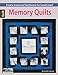 Bild des Verkufers fr Memory Quilts (Leisure Arts Quilt) by Causee, Linda [Paperback ] zum Verkauf von booksXpress