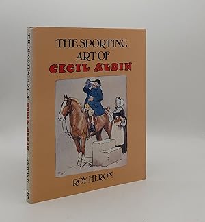 Image du vendeur pour THE SPORTING ART OF CECIL ALDIN mis en vente par Rothwell & Dunworth (ABA, ILAB)