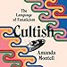 Imagen del vendedor de Cultish: The Language of Fanaticism [Audio Book (CD) ] a la venta por booksXpress