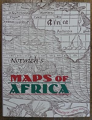 Imagen del vendedor de Norwich's Maps of Africa An Illustrated and Annotated carto-Bibliography a la venta por Tombland Bookshop