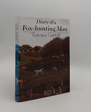 Seller image for DIARY OF A FOX-HUNTING MAN for sale by Rothwell & Dunworth (ABA, ILAB)