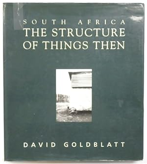 Bild des Verkufers fr South Africa: The Structure of Things Then zum Verkauf von PsychoBabel & Skoob Books