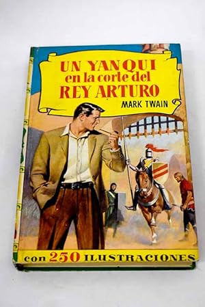 Imagen del vendedor de Un yanqui en la corte del Rey Arturo a la venta por Alcan Libros