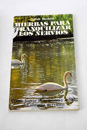 Seller image for Hierbas para tranquilizar los nervios for sale by Alcan Libros