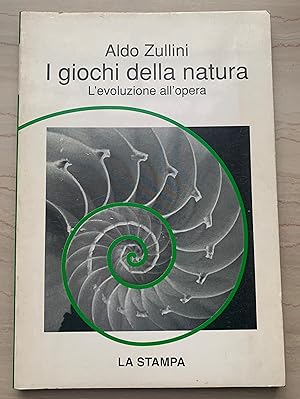 I giochi della natura. L'evoluzione all'opera