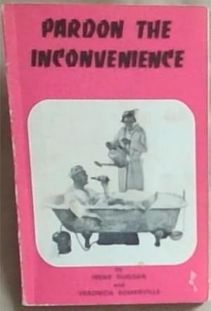 Seller image for Pardon the Inconvenience for sale by Chapter 1