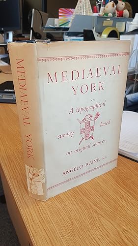 Imagen del vendedor de Mediaeval York : A topographical survey based on original sources a la venta por LBL Books