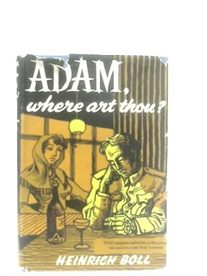 Bild des Verkufers fr Adam, Where Art Thou? zum Verkauf von World of Rare Books