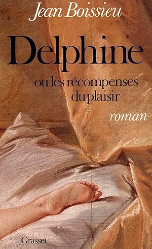 Delphine ou les récompenses du plaisir