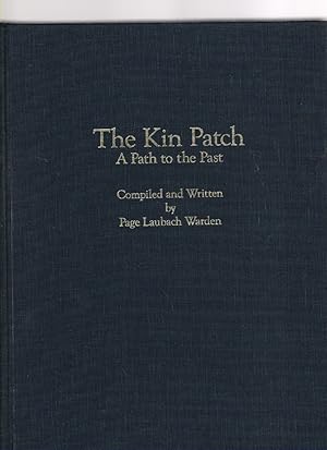 Seller image for The Kin Patch A Path to the Past for sale by McCormick Books