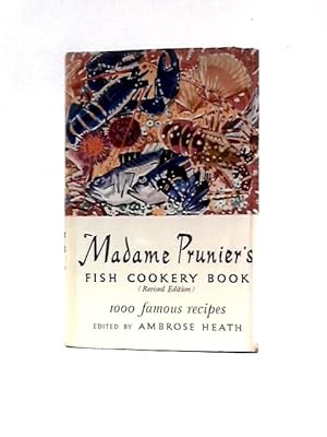 Seller image for Madame Prunier's Fish Cookery Book for sale by World of Rare Books