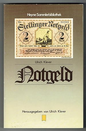 Seller image for Notgeld. (= Heyne Sammlerbibliothek, Bd. 8). for sale by Antiquariat Dietmar Brezina