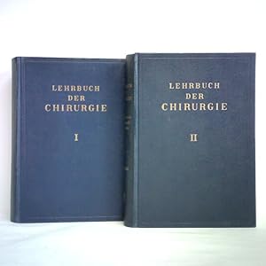 Lehrbuch der Chirurgie. 2 Bände