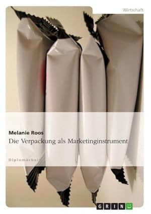 Seller image for Die Verpackung als Marketinginstrument for sale by Rheinberg-Buch Andreas Meier eK