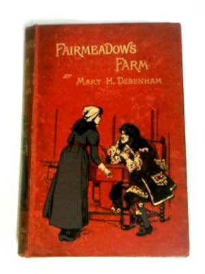 Imagen del vendedor de Fairmeadows Farm a la venta por World of Rare Books